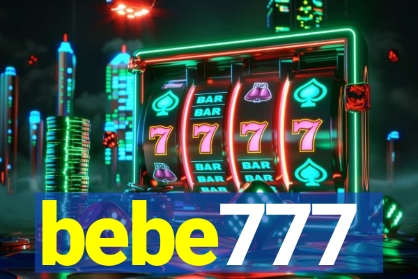 bebe777