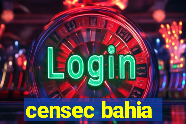 censec bahia