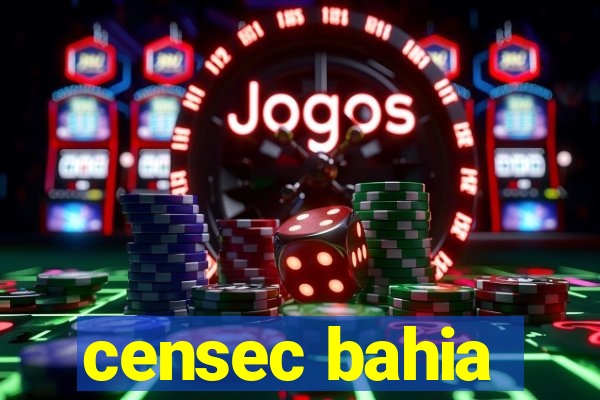 censec bahia