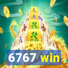 6767 win