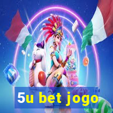 5u bet jogo