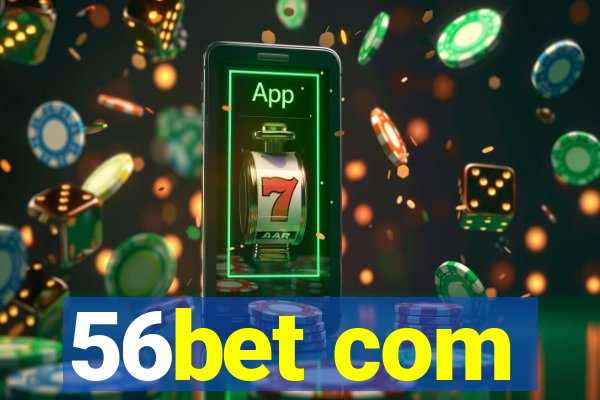 56bet com