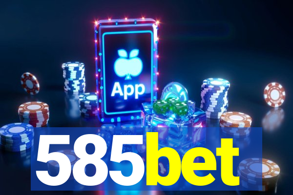 585bet