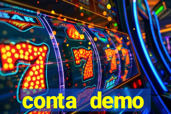 conta demo plataforma slots