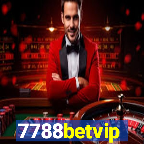 7788betvip