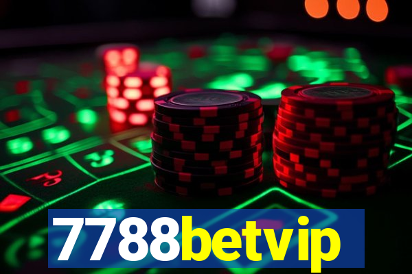 7788betvip