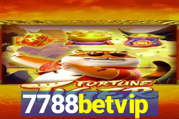 7788betvip