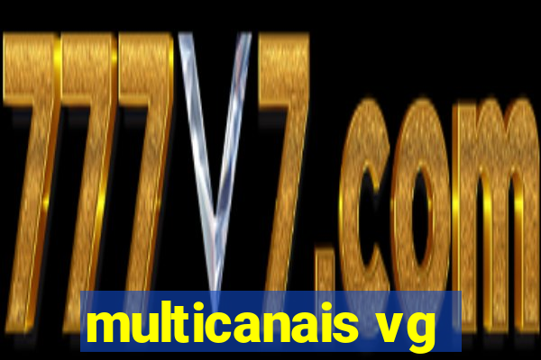 multicanais vg