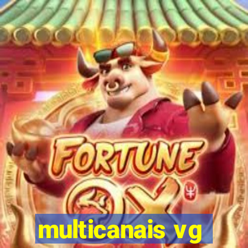 multicanais vg