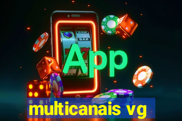 multicanais vg