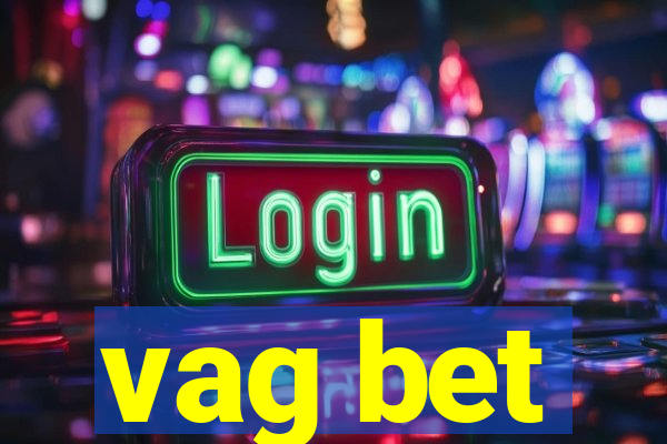 vag bet