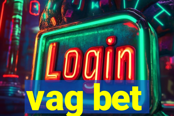 vag bet