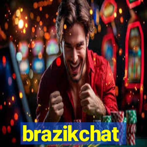 brazikchat