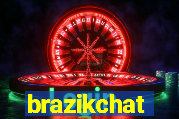 brazikchat