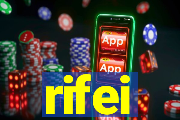 rifei