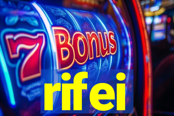 rifei