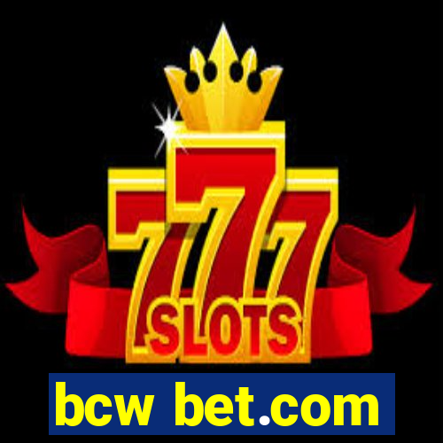 bcw bet.com