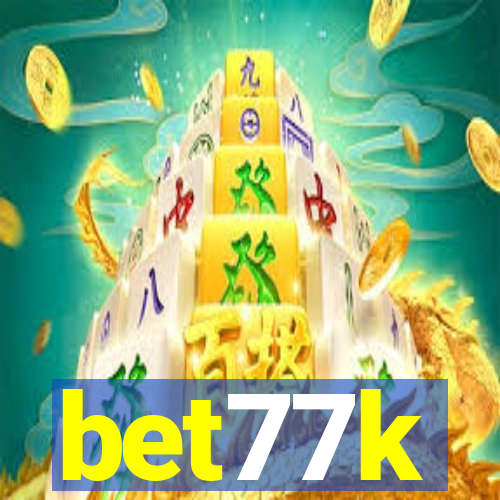 bet77k