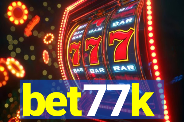 bet77k