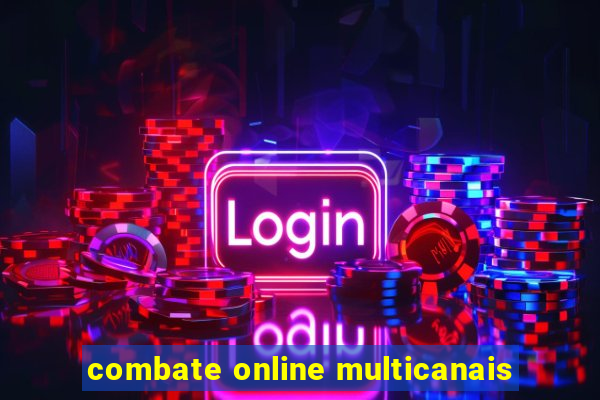 combate online multicanais