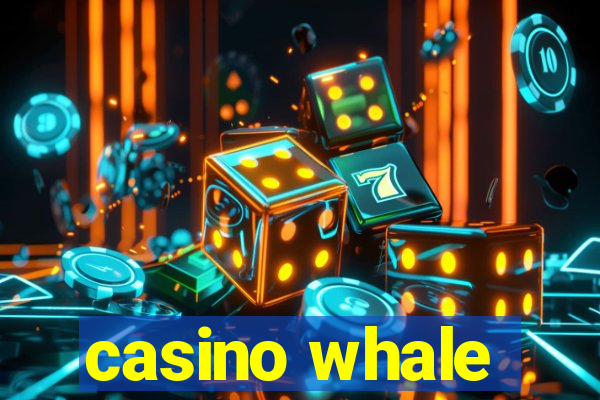 casino whale