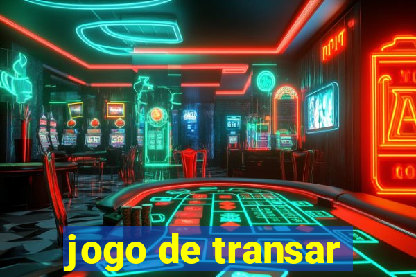 jogo de transar