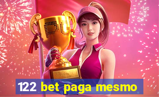 122 bet paga mesmo