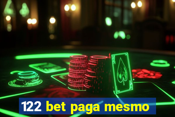 122 bet paga mesmo