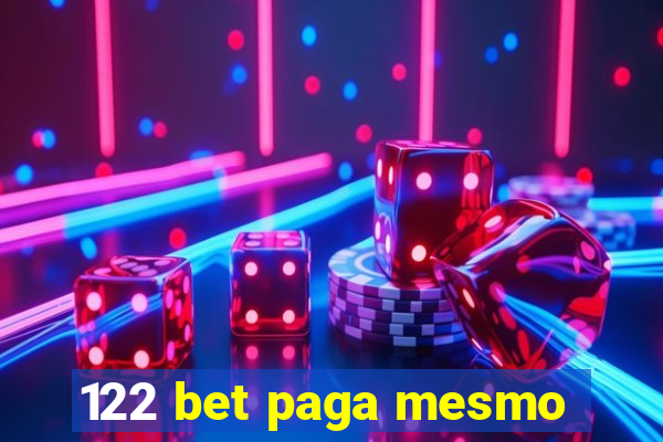 122 bet paga mesmo