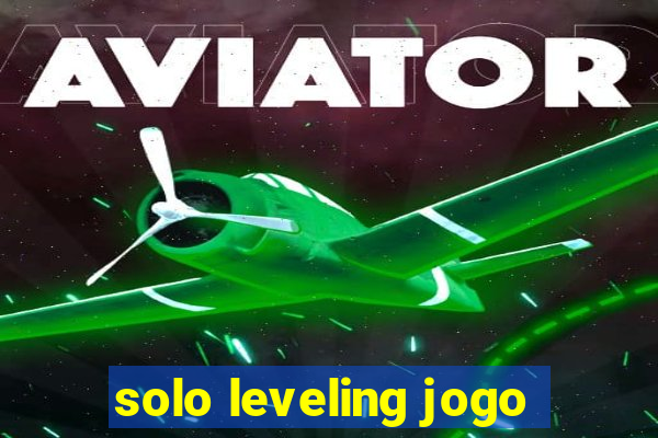 solo leveling jogo