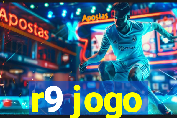 r9 jogo