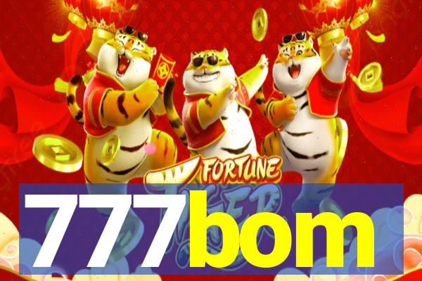 777bom