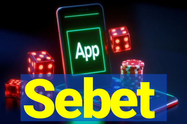 Sebet