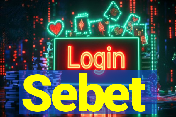 Sebet