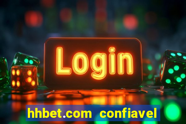 hhbet.com  confiavel