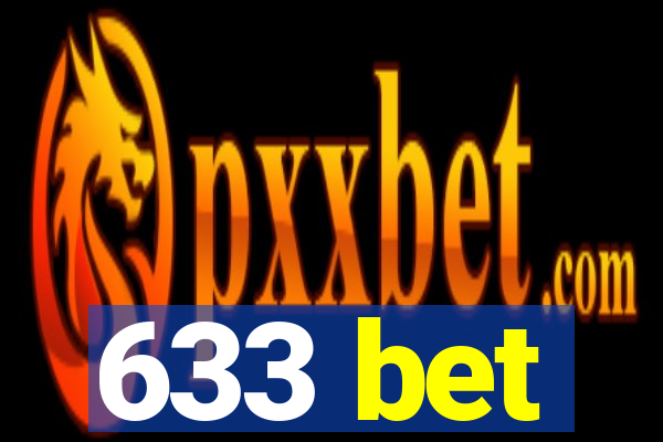 633 bet