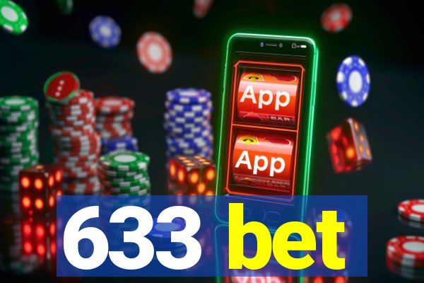 633 bet