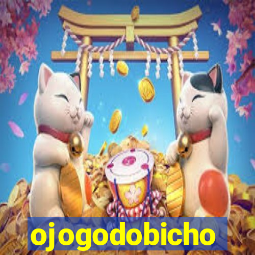 ojogodobicho