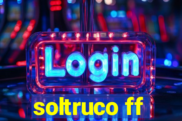 soltruco ff