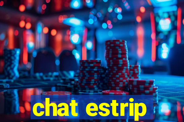 chat estrip