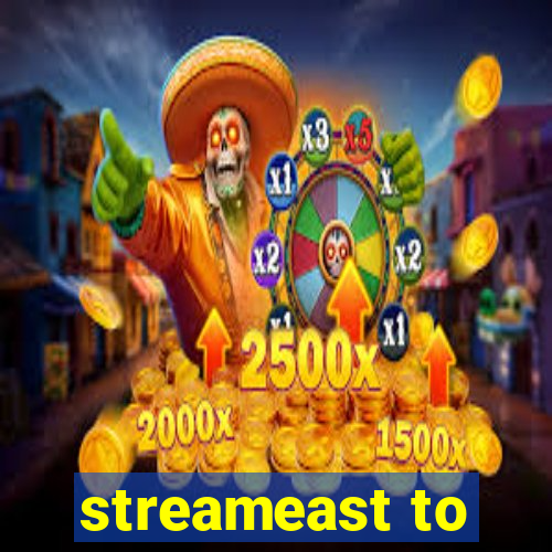 streameast to