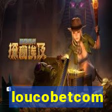 loucobetcom