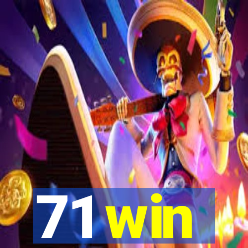 71 win