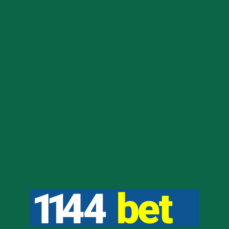 1144 bet