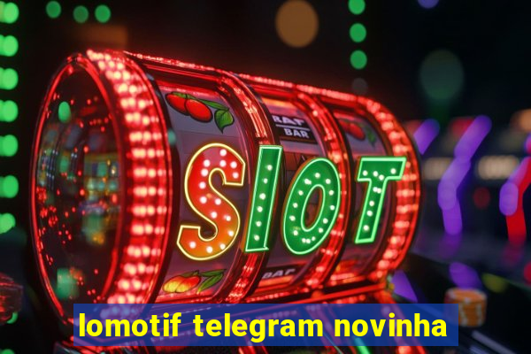 lomotif telegram novinha