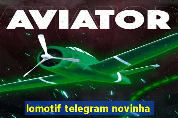 lomotif telegram novinha