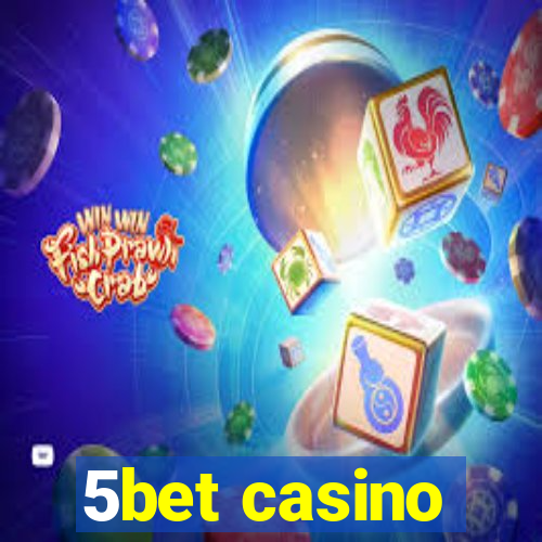 5bet casino