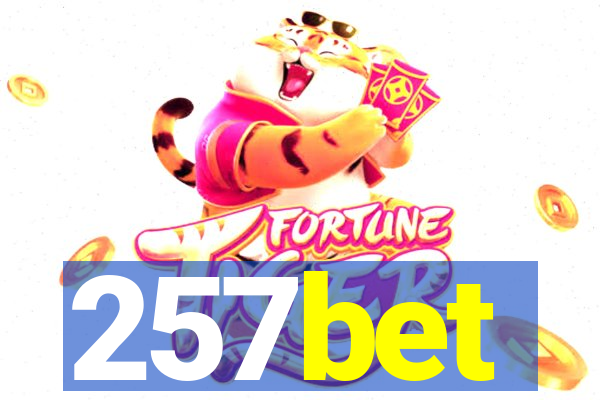 257bet