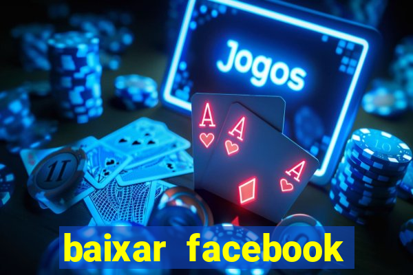 baixar facebook lite baixaki