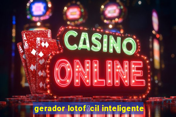 gerador lotof谩cil inteligente